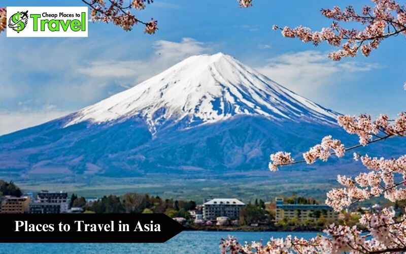 Cheap Places to Travel in Asia