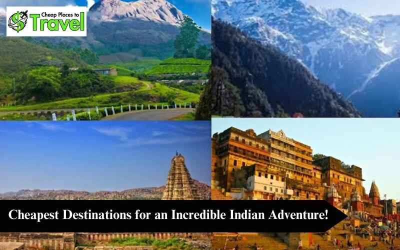 Cheapest Places to Visit in India by Flight