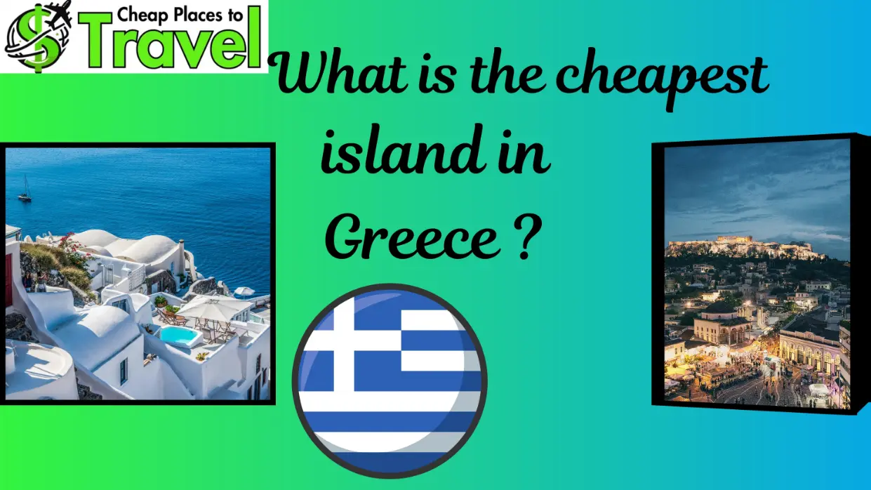 Cheapest island in Greece